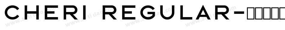 Cheri Regular字体转换